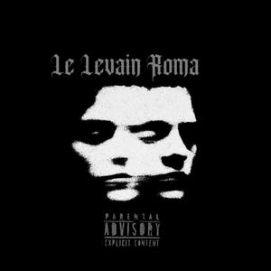 Le Levain Roma (Explicit)