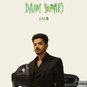 Daam Bhari (Explicit)