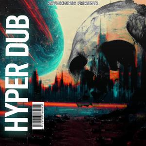 Hyper Dub