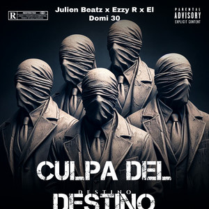 Culpa Del Destino (Explicit)