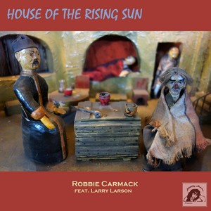 House of the Rising Sun (feat. Larry Larson)