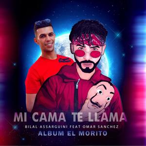 Mi Cama Te Llama(feat. Omar Sanchez)