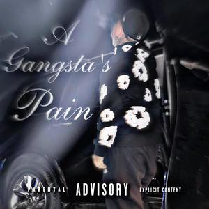 A Gangsta's Pain