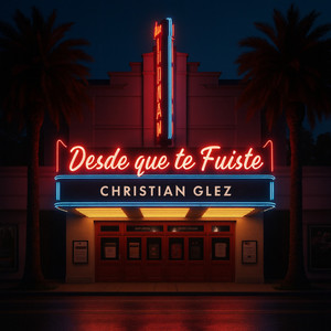 Desde Que Te Fuiste