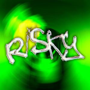 Rïsky (Explicit)