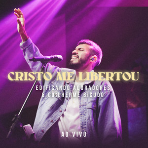 Cristo Me Libertou (Ao Vivo)