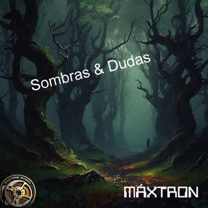 Sombras Y Dudas (Explicit)