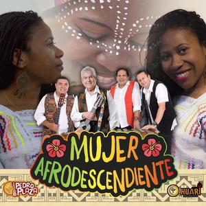 Mujer Afrodescendiente (feat. Huari) [Explicit]