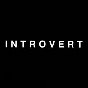 INTROVERT (Explicit)