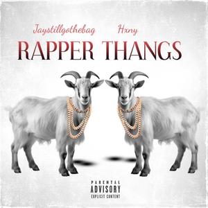 Rapper Thangs (feat. Hxny) (Explicit)