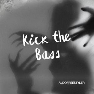 Kick the Bass