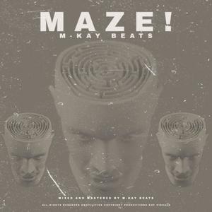 Maze! (Explicit)