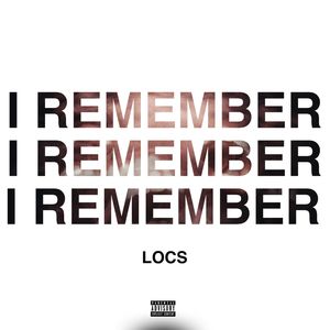 I REMEMBER (Explicit)