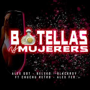 Botellas y Mujeres (Explicit)