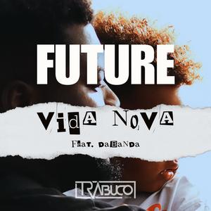 Vida Nova (feat. Dabanda)