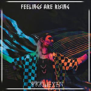 Feelings are Rising