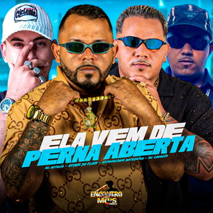 ELA VEM DE PERNA ABERTA (Explicit)
