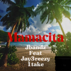 Mamacita (Explicit)
