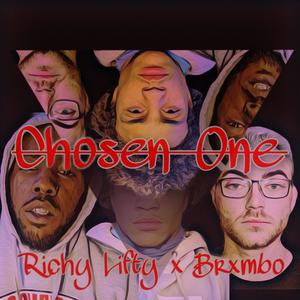 Chosen One (feat. Brxmbo) [Explicit]