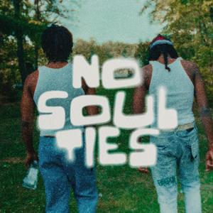 No Soul Ties (Explicit)