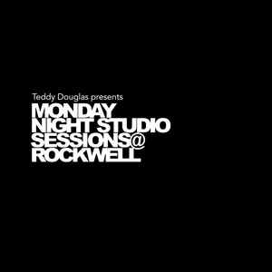 Monday Night Studio Sessions @ Rockwell