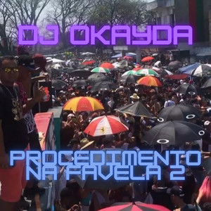 Procedimento na favela 2 (Explicit)