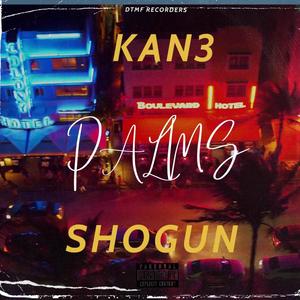 PALMS (feat. SHOGUN) [Explicit]