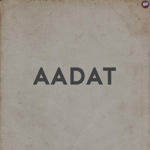 Aadat