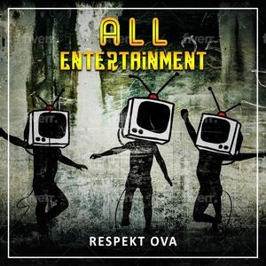 All Entertainment (Explicit)