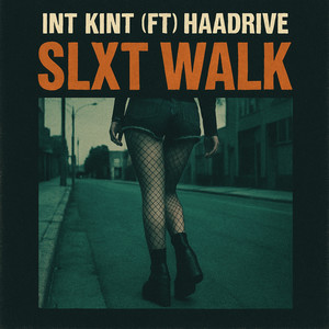 SLXT WALK (RADIO EDIT)