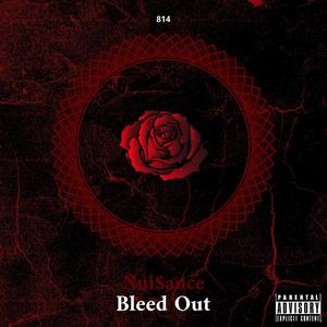 Bleed Out (Explicit)