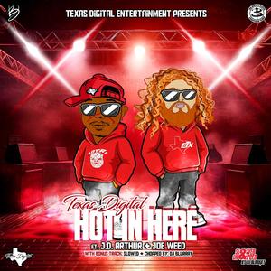 Hot In Here (Slowed & Chopped|feat. DJ Blurray, J.D. Arthur & Joe Weed)