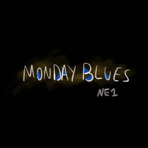 Monday Blues (Explicit)