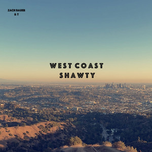 West Coast Shawty (Explicit)