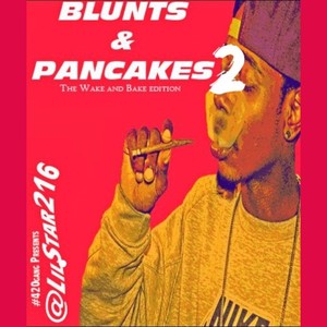 Blunts & Pancakes 2