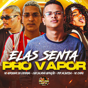 Elas Senta Pro Vapor