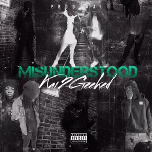 Misunderstood (Explicit)