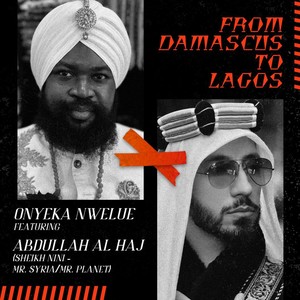 From Damascus To Lagos