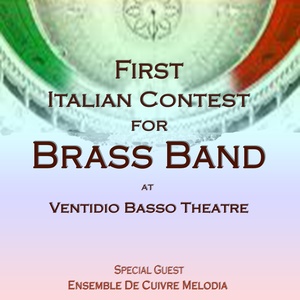 First Italian Contest for Brass Band at Ventidio Basso Theatre