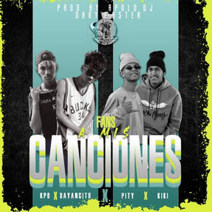 Fans a mis canciones (dayancito x yei pity y kiki) (Explicit)