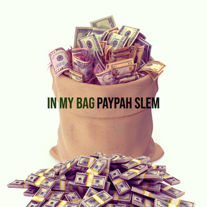 In My Bag (Explicit)
