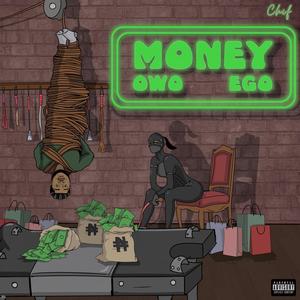 Money, Ego, Owo (Explicit)