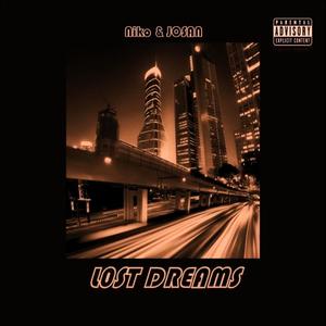 Lost Dreams (Explicit)