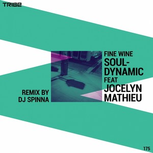 Fine Wine (DJ Spinna Galactic Soul Mix)