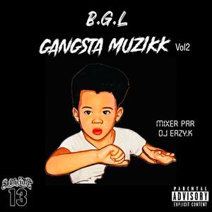 GANGSTA MUZIKK VOL2 (Explicit)