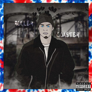 Roller Coaster (Explicit)