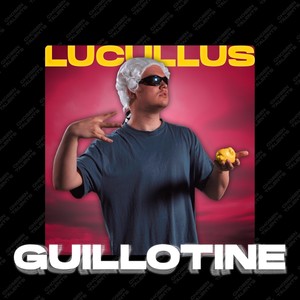 Guillotine (Explicit)