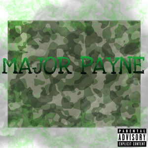 MAJOR PAYNE (Explicit)