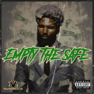 Empty The Safe (Explicit)