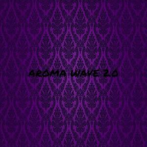 AROMA WAVE 2.0